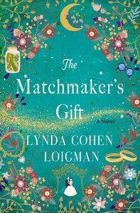 The Matchmaker's Gift: A Novel