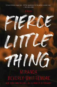 Fierce Little Thing: A Novel