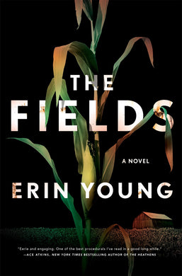 The Fields: A Novel