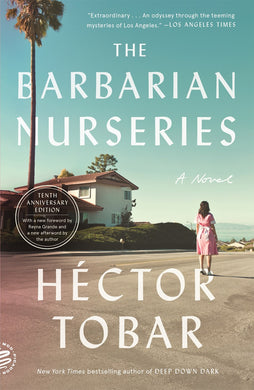 The Barbarian Nurseries: A Novel