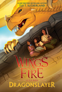 Dragonslayer: Wings of Fire Legends Book 2