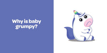 Load image into Gallery viewer, Why Is Baby Grumpy?