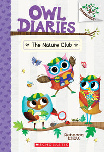The Nature Club (Owl Diaries #18)