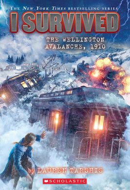 I Survived the Wellington Avalanche, 1910 (Book 22)