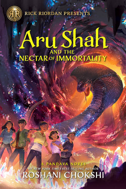 Aru Shah and the Nectar of Immortality (Pandava Book 5)