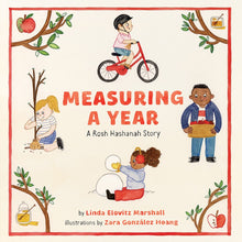Load image into Gallery viewer, Measuring a Year: A Rosh Hashanah Story