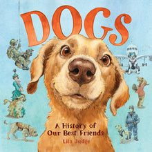 Load image into Gallery viewer, Dogs: A History of Our Best Friends