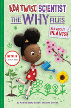 Load image into Gallery viewer, Ada Twist, Scientist: The Why Files: All About Plants!
