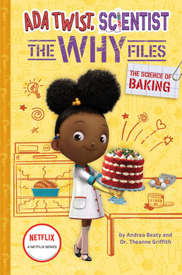 Ada Twist, Scientist: The Why Files: The Science of Baking