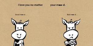 Moo-Moo, I Love You!