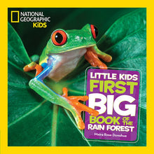 Load image into Gallery viewer, Little Kids First Big Book of the Rain Forest
