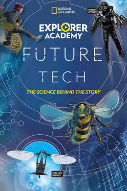 Explorer Academy Future Tech: The Science Behind the Story
