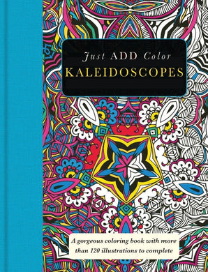 Kaleidoscopes: A Gorgeous Coloring Book