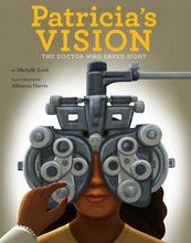 Load image into Gallery viewer, Patricia&#39;s Vision: The Doctor Who Saved Sight