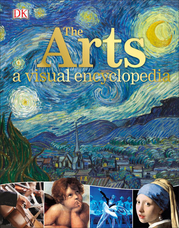 The Arts: A Visual Encyclopedia