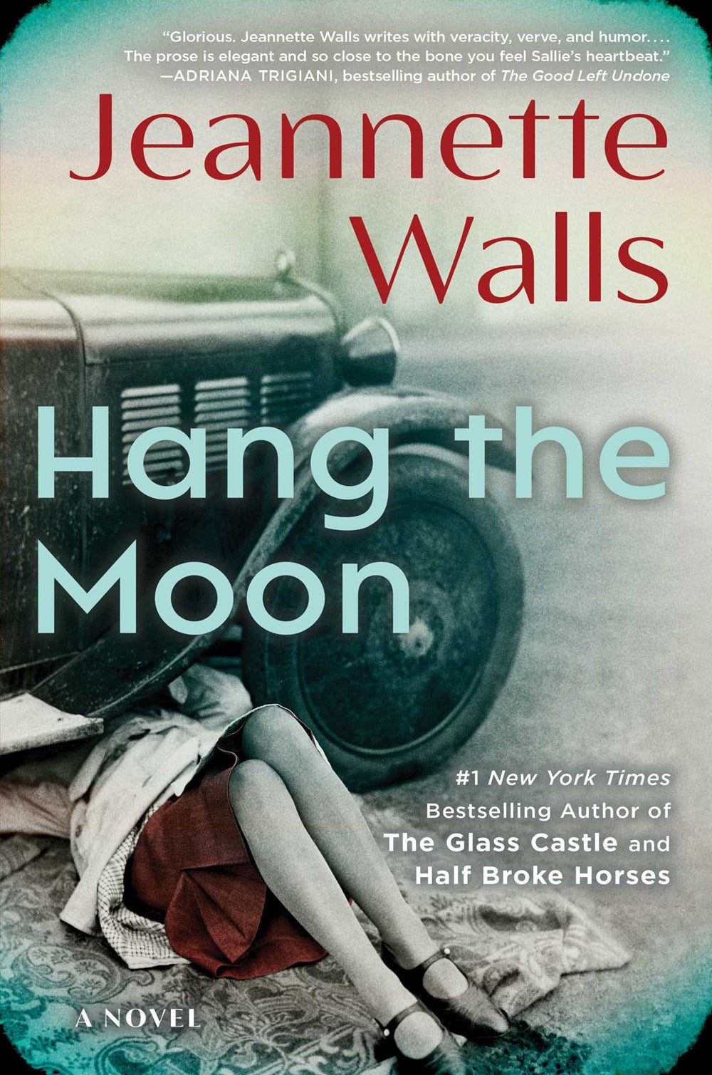 Hang the Moon: A Novel