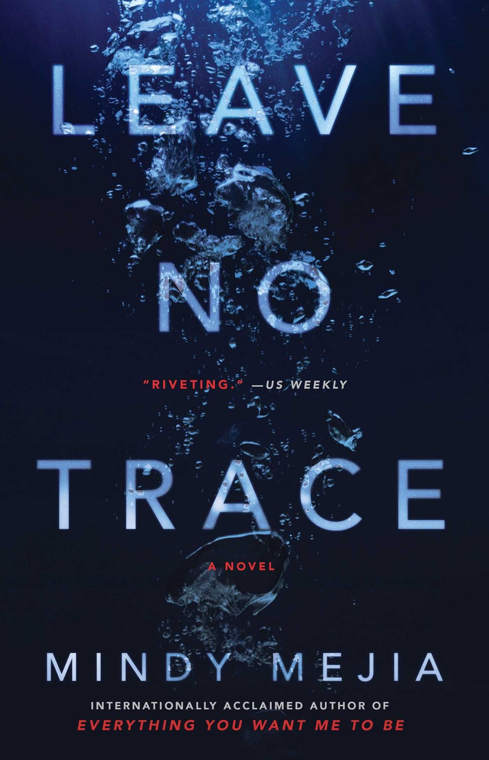 Leave No Trace: A Novel
