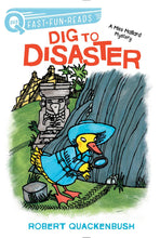 Load image into Gallery viewer, Dig to Disaster: A Miss Mallard Mystery