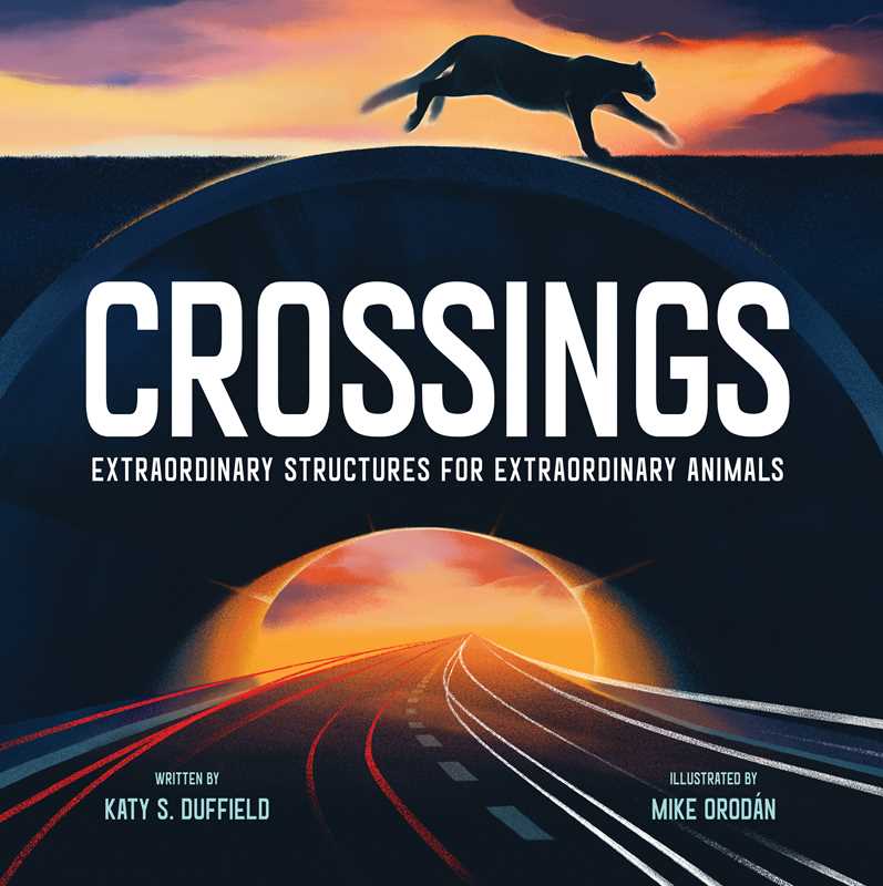 Crossings Extraordinary Structures for Extraordinary Animals