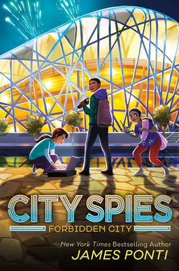 Forbidden City (City Spies Book 3)