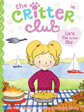 Load image into Gallery viewer, The Critter Club Book 23: Liz&#39;s Pie in the Sky