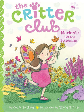 The Critter Club Book 24: Marion's Got the Butterflies