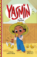 Load image into Gallery viewer, Yasmin the Farmer