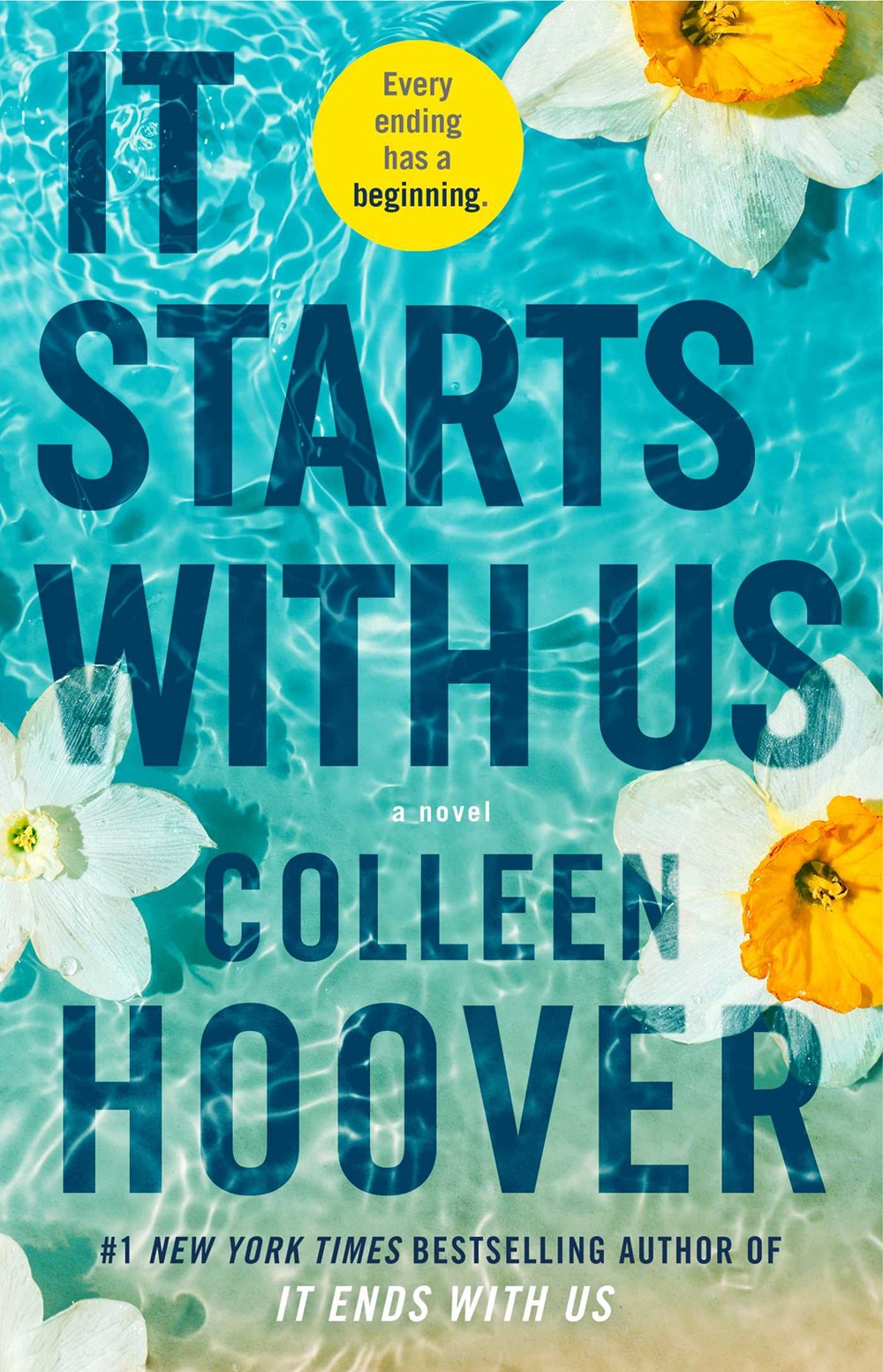 It Starts with Us : A Novel