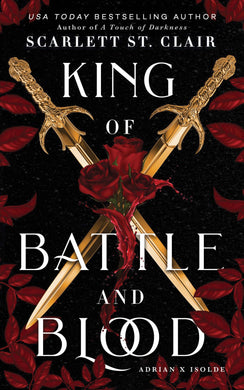 King of Battle and Blood (Adrian X Isolde #1)