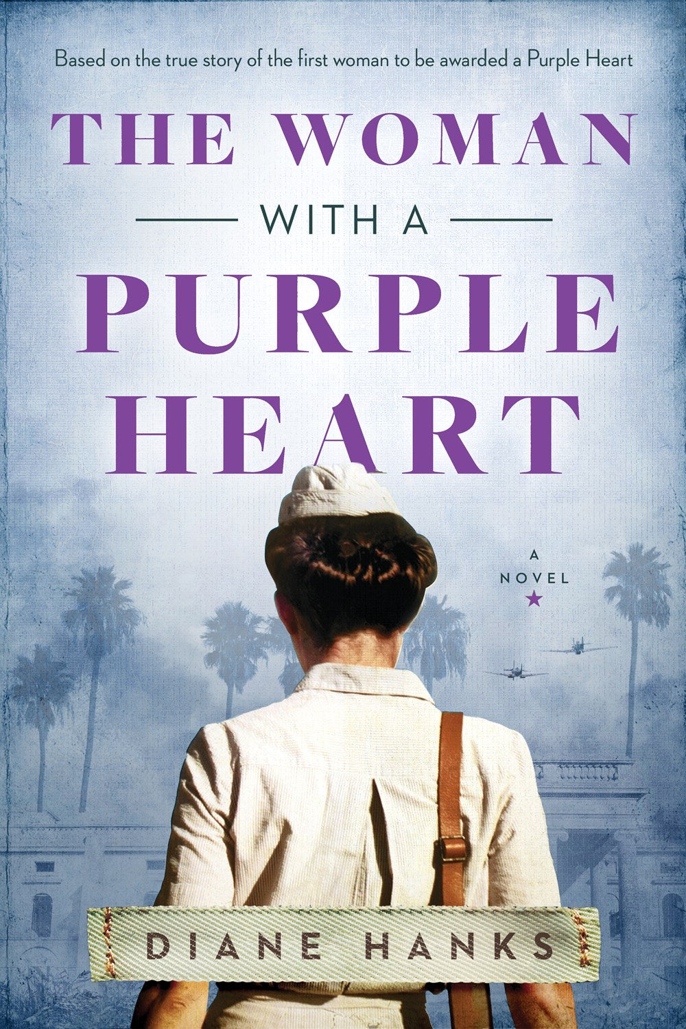 The Woman with a Purple Heart: A Novel