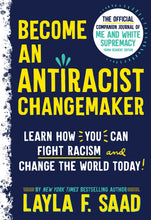 Load image into Gallery viewer, Become an Antiracist Changemaker