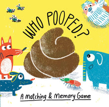 Load image into Gallery viewer, Who Pooped? A Matching &amp; Memory Game