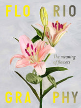 Load image into Gallery viewer, Floriography: The Meaning of Flowers