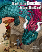 Load image into Gallery viewer, Don&#39;t Let the Beasties Escape This Book!