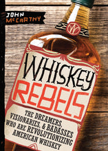 Load image into Gallery viewer, Whiskey Rebels