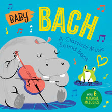 Load image into Gallery viewer, Baby Bach: A Classical Music Sound Book