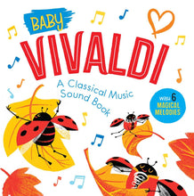 Load image into Gallery viewer, Baby Vivaldi: A Classical Music Sound Book