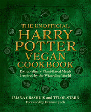 Load image into Gallery viewer, The Unofficial Harry Potter Vegan Cookbook