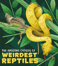 Load image into Gallery viewer, The Amazing Catalog of Weirdest Reptiles