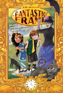 Splat! Another Messy Sunday (Fantastic Frame Book 2)
