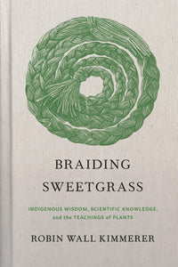 Braiding Sweetgrass (Special Edition)