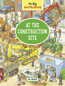 My Big Wimmelbook―At the Construction Site