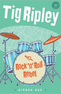 Tig Ripley: Rock 'n' Roll Rebel